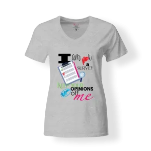 I Am Not A Survey T-Shirt